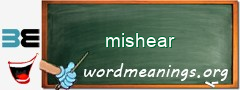WordMeaning blackboard for mishear